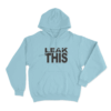 Leak This Unisex Hoodie Sky Blue