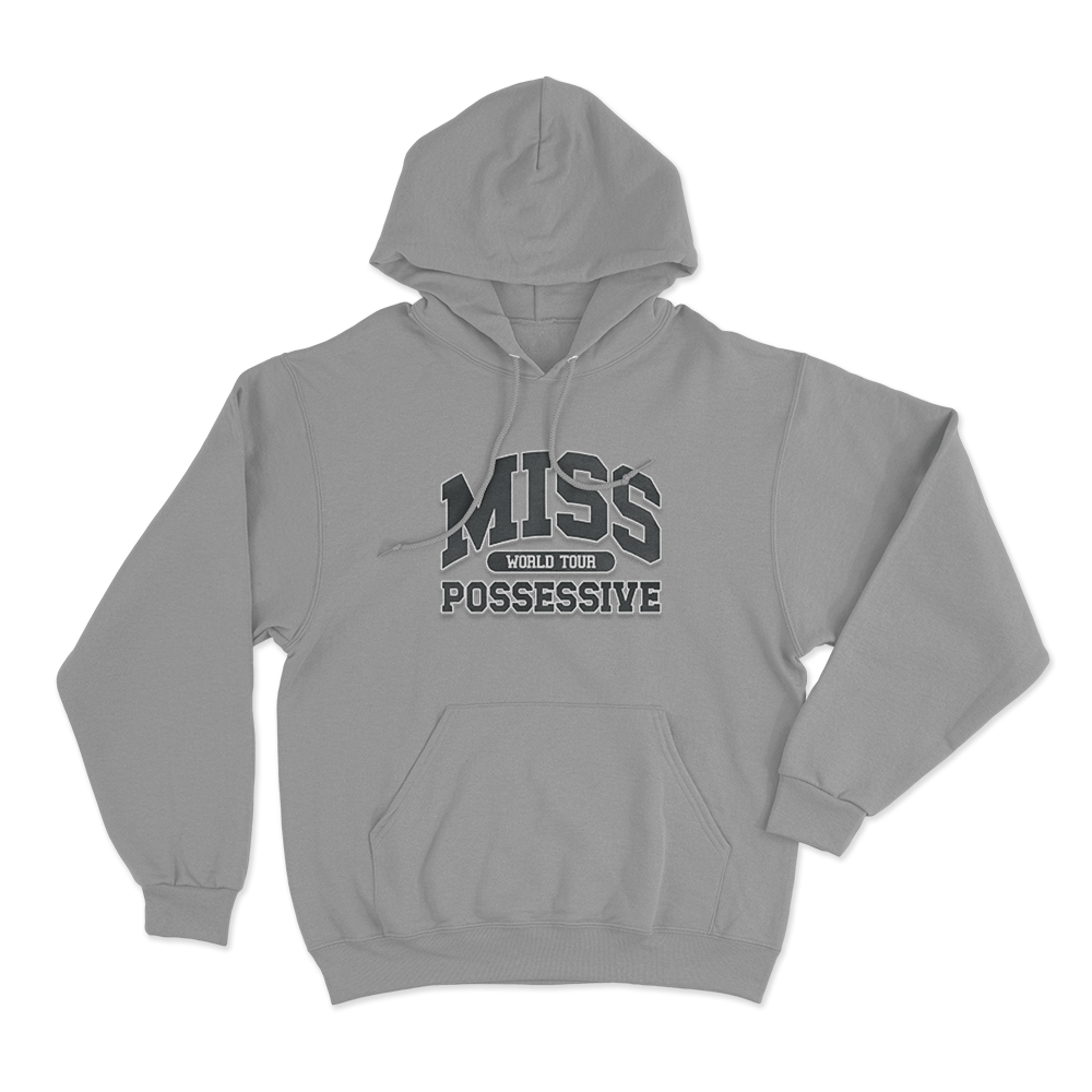 Miss Possessive Unisex Hoodie Grey Miss Possessive Unisex Hoodie Grey
