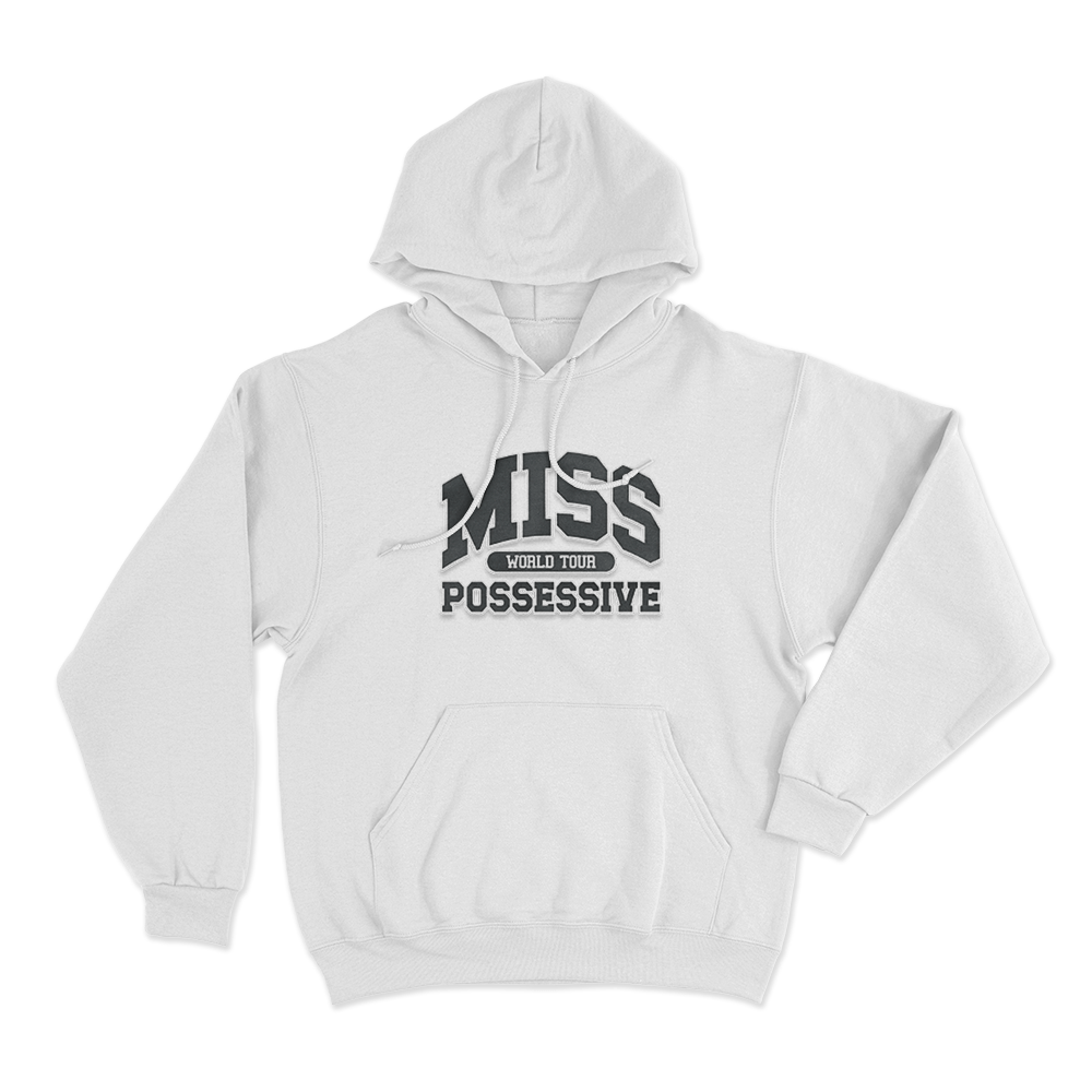 Miss Possessive Unisex Hoodie White Miss Possessive Unisex Hoodie White